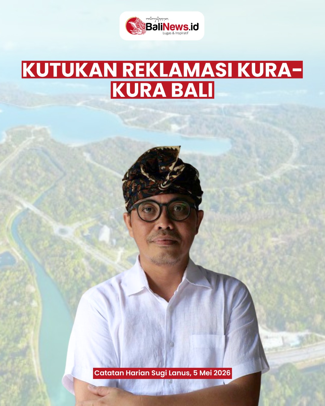 KUTUKAN REKLAMASI KURA-KURA BALI