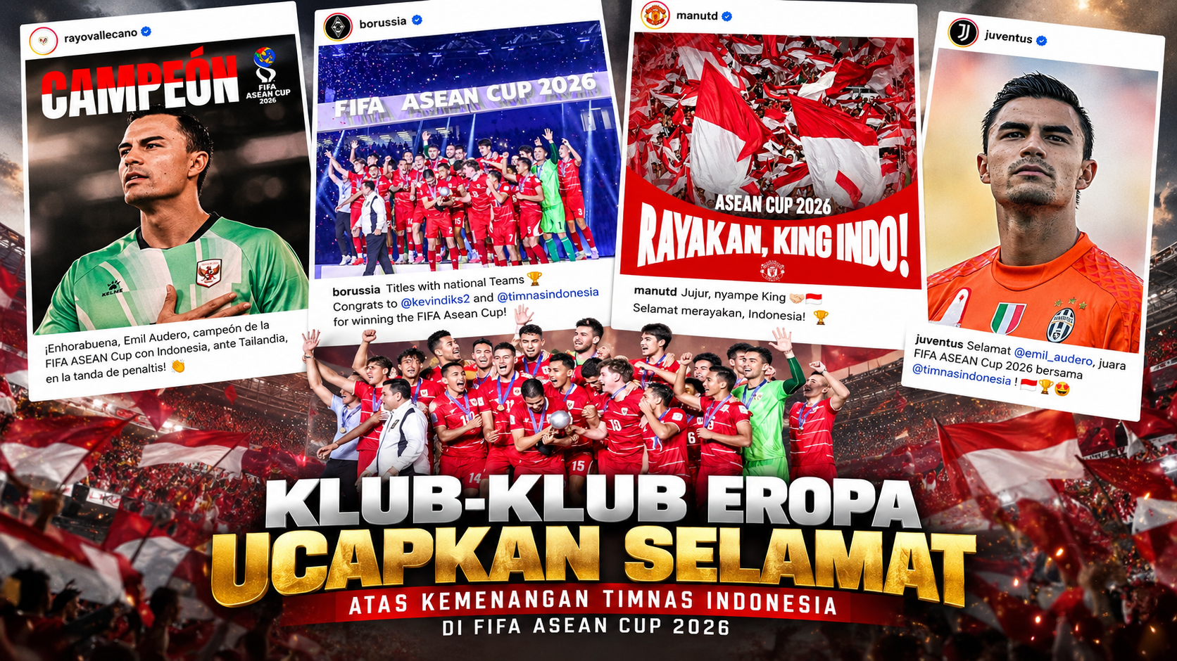 Klub-Klub Eropa Ramai Ucapkan Selamat, Timnas Indonesia Juara FIFA ASEAN Cup 2026